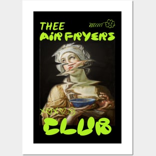 Thee Air Fryers Club Posters and Art